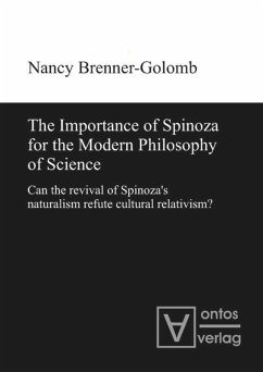 The Importance of Spinoza for the Modern Philosophy of Science - Brenner-Golomb, Nancy