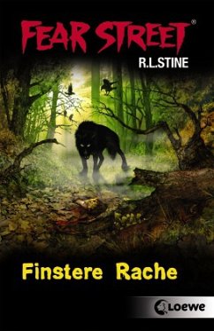 Finstere Rache / Fear Street Bd.60 - Stine, R. L.