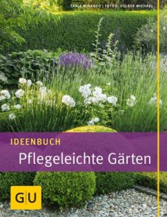Ideenbuch Pflegeleichte Gärten - Minardo, Tanja