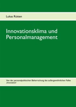 Innovationsklima und Personalmanagement - Rütten, Lukas