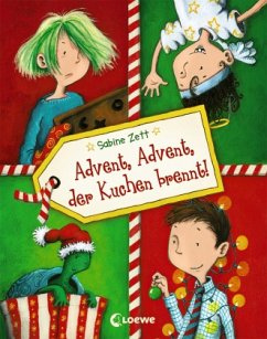 Advent, Advent, der Kuchen brennt! - Zett, Sabine