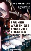 Früher waren die Friseure frecher