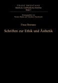 Schriften zur Ethik und Ästhetik