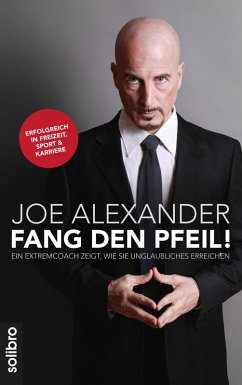 Fang den Pfeil - Alexander, Joe