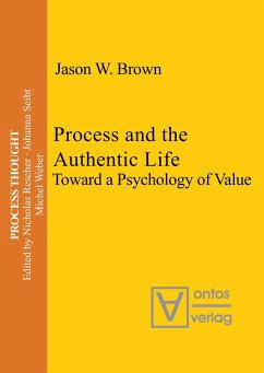 Process and the Authentic Life - Brown, Jason W.