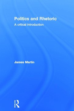 Politics and Rhetoric - Martin, James