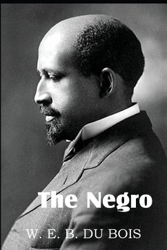 The Negro - Du Bois, W. E. B.