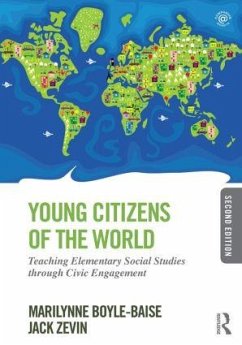 Young Citizens of the World - Boyle-Baise, Marilynne (Indiana University, USA); Zevin, Jack (Queens College, City University of New York, USA)