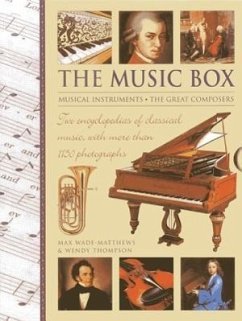 The Music Box: Musical Instruments and the Great Composers - Wade-Matthews, Max; Thompson, Wendy