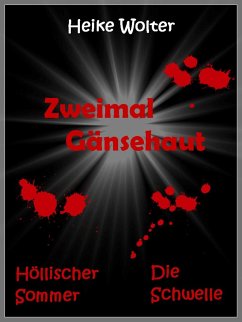 Zweimal Gänsehaut (eBook, ePUB) - Wolter, Heike