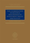 The Coordination of Multiple Proceedings in Investment Treaty Arbitration