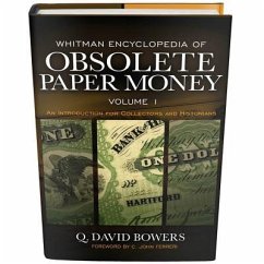 Whitman Encyclopedia of Obsolete Paper Money, Volume 1 - Bowers, Q David