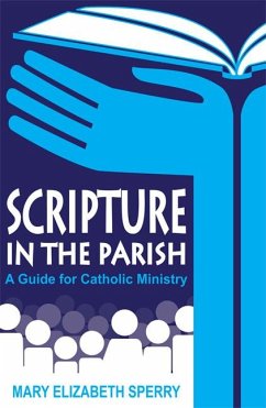 Scripture in the Parish - Sperry, Mary Elizabeth