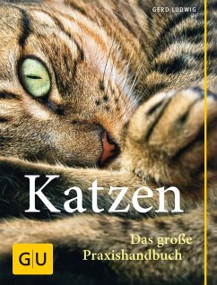 Katzen. Das große Praxishandbuch - Ludwig, Gerd