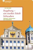 Augsburg - ein starkes Stück Schwaben