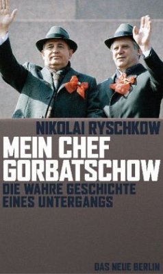 Mein Chef Gorbatschow - Ryschkow, Nikolai