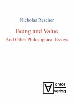 Being and Value and Other Philosophical Essays - Rescher, Nicholas