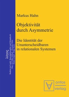 Objektivität durch Asymmetrie - Hahn, Markus