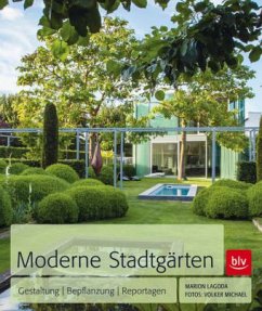 Moderne Stadtgärten - Lagoda, Marion; Michael, Volker