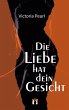 Die Liebe hat dein Gesicht (eBook, ePUB) - Bild 1