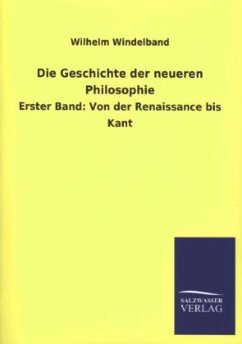 Die Geschichte der neueren Philosophie - Windelband, Wilhelm