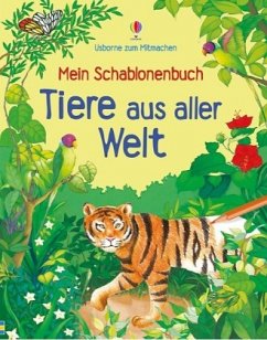 Mein Schablonenbuch: Tiere aus aller Welt - Cleyet-Merle, Laurence;Brocklehurst, Ruth