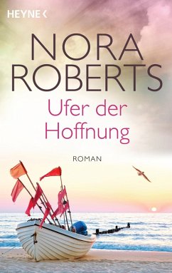 Ufer der Hoffnung / Quinn Bd.4 (eBook, ePUB) - Roberts, Nora