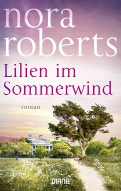 Lilien im Sommerwind (eBook, ePUB) - Roberts, Nora