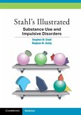 Stahl's Illustrated Substance Use and Impulsive Disorders (eBook, ePUB)