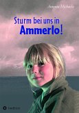 Sturm bei uns in Ammerlo! (eBook, ePUB)