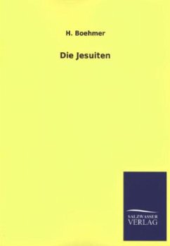 Die Jesuiten - Boehmer, H.