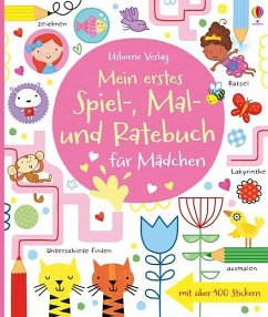 Mein erstes Spiel-, Mal- und Ratebuch für Mädchen - Bowman, Lucy;Maclaine, James