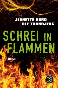 Schrei in Flammen / Katrine Wraa Bd.2 - Øbro, Jeanette;Tornbjerg, Ole