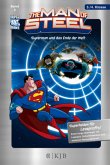 Superman und das Ende der Welt / The Man of Steel Bd.3