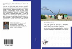 Les réfugiés en Afrique Centrale au XXème et XXIème siècle