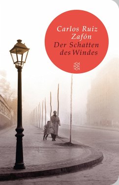 Der Schatten des Windes / Barcelona Bd.1 - Ruiz Zafón, Carlos