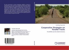 Cooperative Strategies on Parallel Tracks