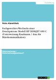 Fachgerechtes Wechseln einer Druckpatrone Modell HP DESKJET 690 C (Unterweisung Kaufmann / -frau für Bürokommunikation) (eBook, PDF)