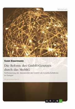 Die Reform des GmbH-Gesetzes durch das MoMiG - Verbesserung der Attraktivität der GmbH als Gesellschaftsform in Europa? (eBook, ePUB) - Eisermann, Sven