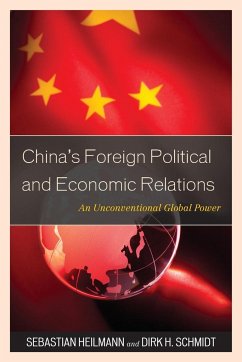 China's Foreign Political and Economic Relations - Heilmann, Sebastian; Schmidt, Dirk H.