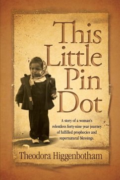 This Little Pin Dot - Higgenbotham, Theodora