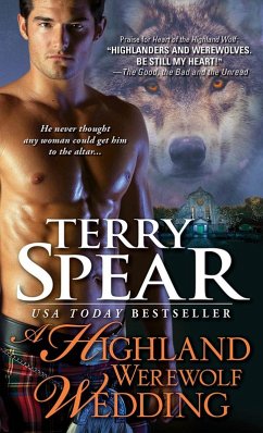 A Highland Werewolf Wedding (eBook, ePUB) - Spear, Terry