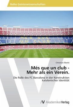 Més que un club - Mehr als ein Verein.