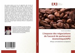 L'impasse des négociations de l'accord de partenariat économique(APE) - Affessié, Yannick Lionel