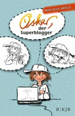 Oskar, der Superblogger - Arold, Marliese