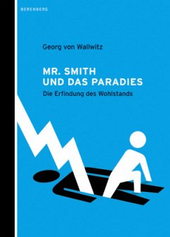 Mr. Smith und das Paradies - Wallwitz, Georg von