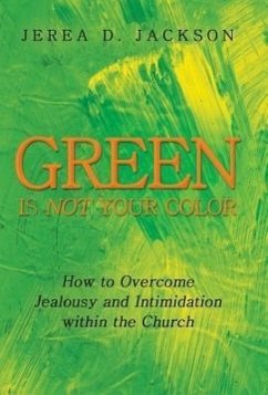 Green Is Not Your Color - Jackson, Jerea D.