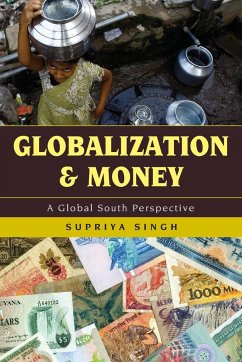 Globalization and Money - Singh, Supriya