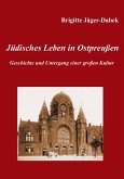 Jüdisches Leben in Ostpreußen. (eBook, ePUB)