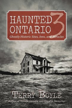 Haunted Ontario 3 - Boyle, Terry